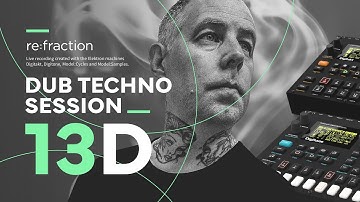 re:fraction – dub techno session 13D