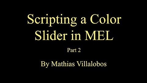 Maya Tutorial - Scripting a Color Slider in MEL (part 2)