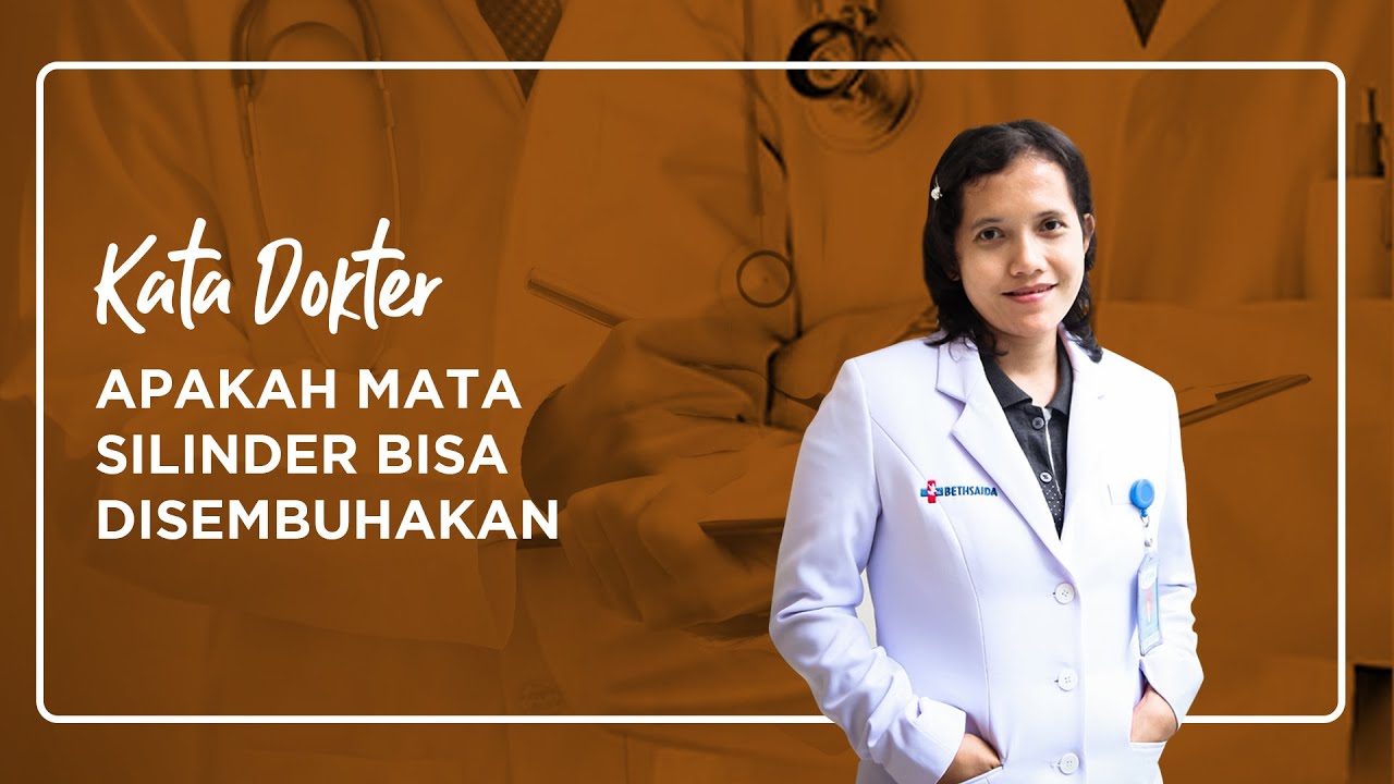 APAKAH MATA SILINDER BISA DISEMBUHKAN? 