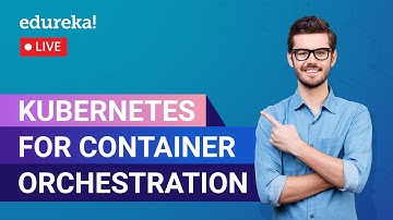 Kubernetes For Container Orchestration In 60 Minutes| Kubernetes Tutorial | Kubernetes Live -1