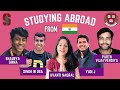 Study Abroad Roundtable: @Singh in USA @Yudi J @Shaurya Sinha @Parth Vijayvergiya @Avanti Nagral