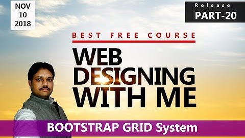 Bootstrap GRID System | Learn Web Designing with ME | Part - 20 Hindi
