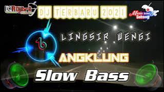 Dj Lingsir Wengi Angklung Slow Bass Terbaru 2021 (Djibril Remix)