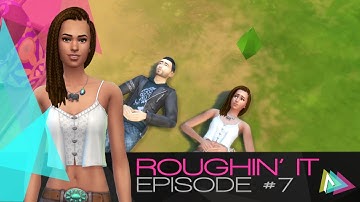Sims 4 - Roughin
