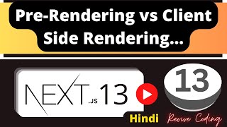Next.js Tutorial #13 - Static Generation vs Client Side Rendering | Hindi