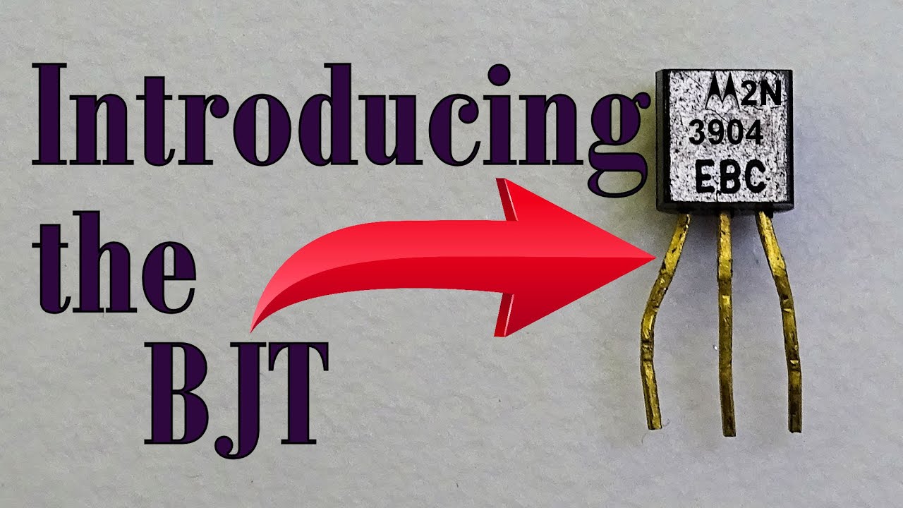 Introducing Bipolar Junction Transistors (BJT) (066a1) - YouTube Introducing Bipolar Junction Transistors (BJT) (066a1) - YouTube