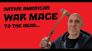 Native American STONE MACE: How Was it Used?