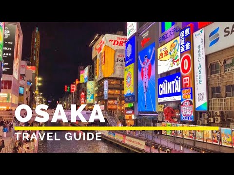 OSAKA, JAPAN Travel Guide | Happy Trip