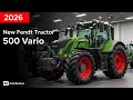 ⚡ Fendt 500 Vario 2026 – Modernste Technik im kompakten Power-Traktor