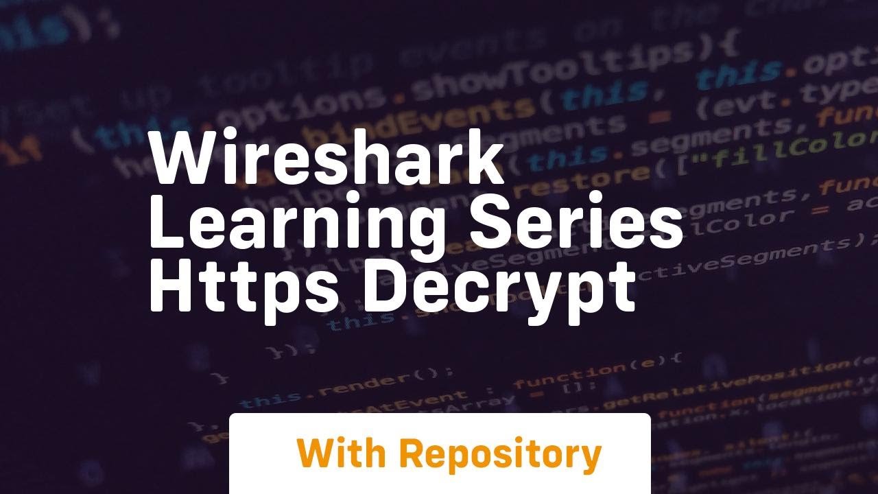 wireshark learning series https decrypt