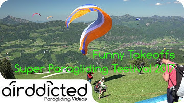 Funny Takeoff Fail / Win Compilation Paragliding Testival 2017 Kössen outtakes bloopers [4k]