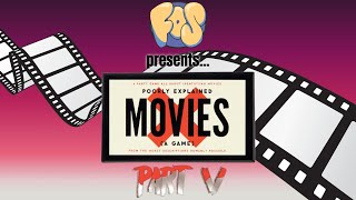 Poorly Explained Movies LIVE Part 5!