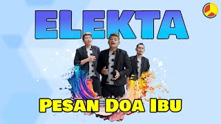 Elekta Trio - Pesan Doa Ibu (Official Music Video)