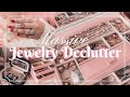 Decluttering my entire massive feminine jewelry collection 2024