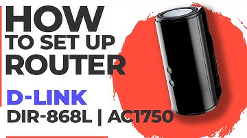 ✅ How to Set Up D-Link DIR-868L WiFi Router | How to Setup D-LINK AC1750 DIR-868L