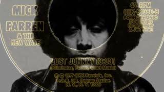 Mick Farren & The New Wave  -  Lost Johnny