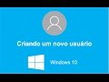 Como criar um novo usuário - windows 10