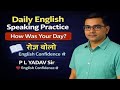 Daily Use English Sentences | Hindi + English | Speak English Confidently | English Practice Class