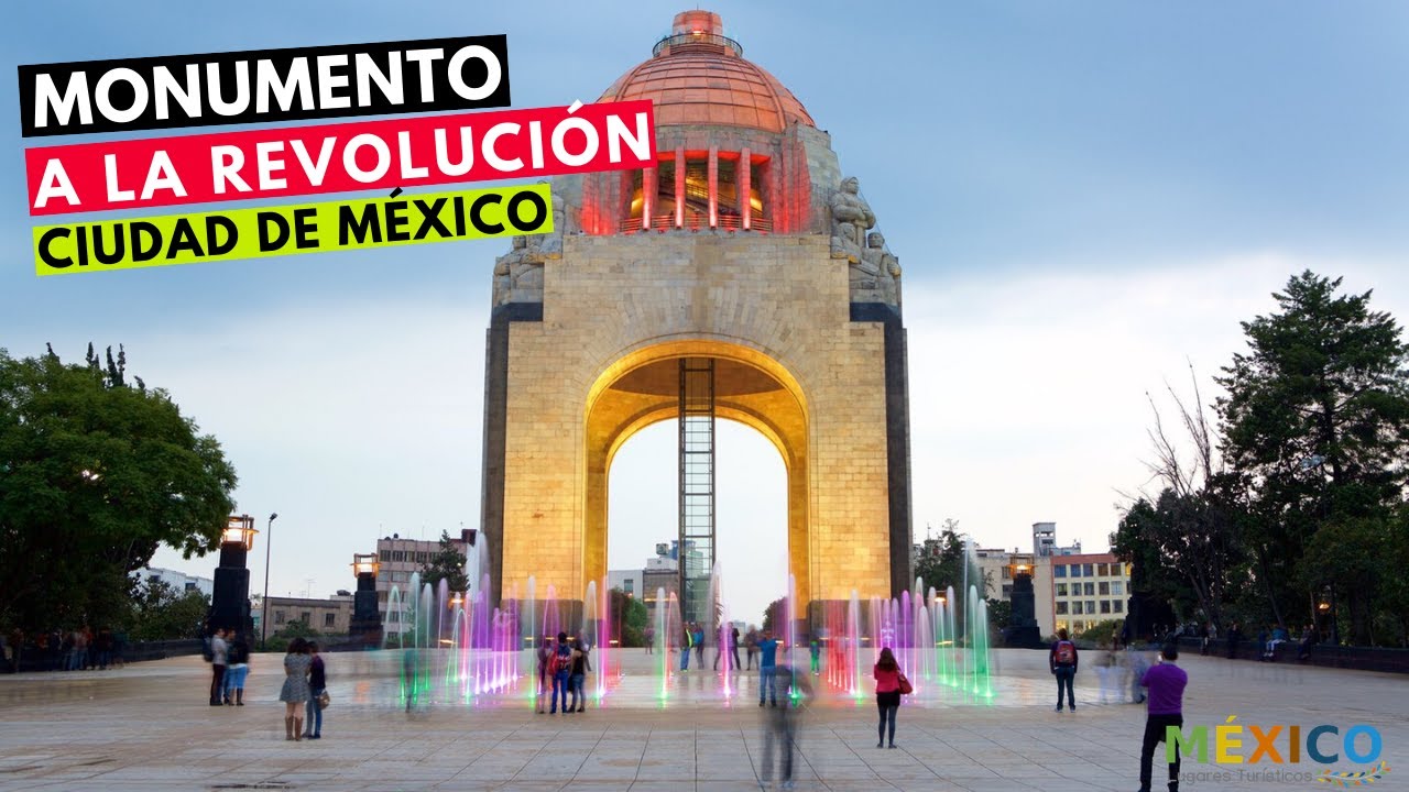 El Monumento a la Revolución - Museo Nacional de La Revolución - Ciudad ...