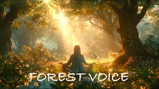 Forest Voice + Healing Ethereal Ambient Meditation + Relaxing Sleep Ambient Music