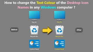 How to change the Text Colour of the Desktop Icon Names in any Windows computer ? screenshot 5