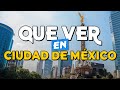  top 10 que ver en ciudad de mxico  gua turstica que hacer en ciudad de mxico