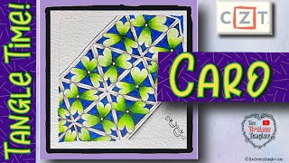 CARO || Tangle Time || Easy Zentangle ® Patterns