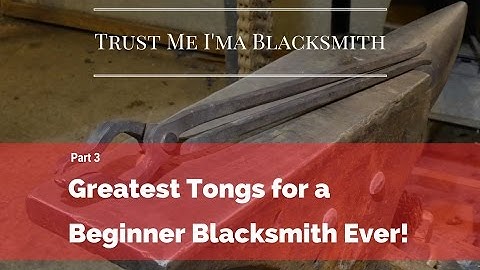 Greatest Tongs for a Beginner Blacksmith Ever! Part 3 Wolf Jaw Tongs! Trust Me I