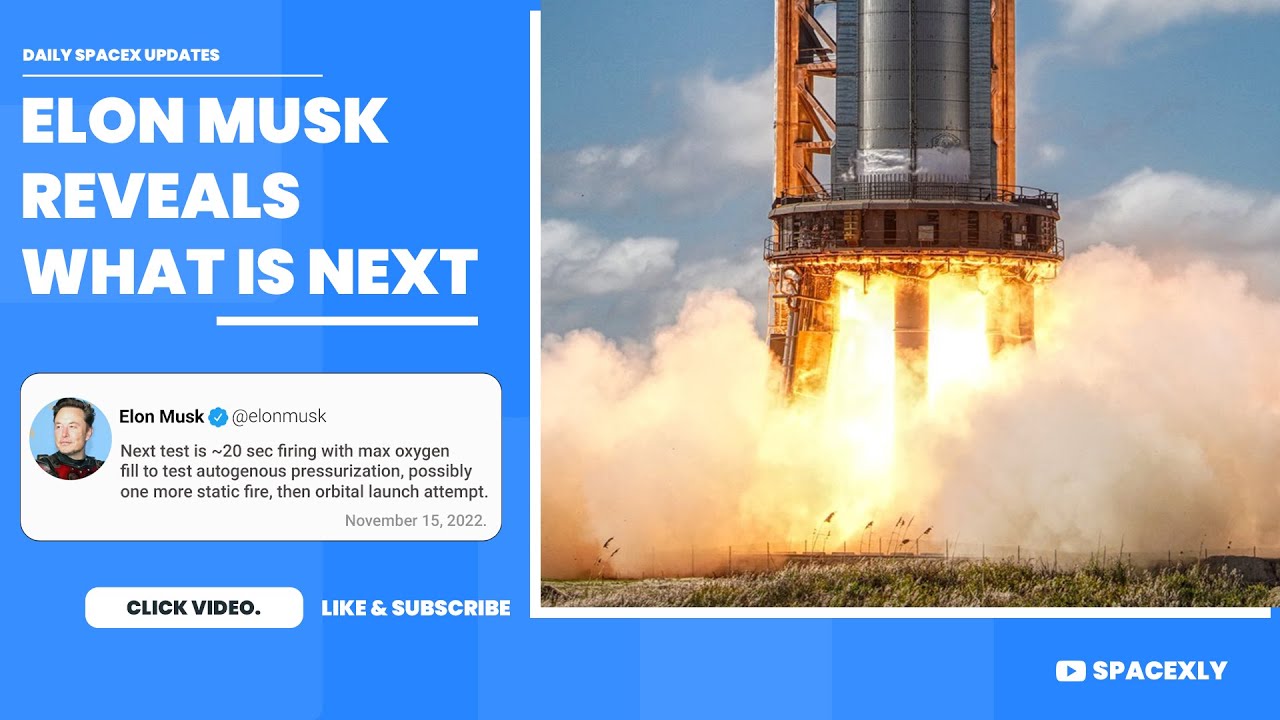 Elon Musk Reveals Path to Starship Orbital Test Flight + Artemis-1 is "Go" for Launch | SpaceXly 4K