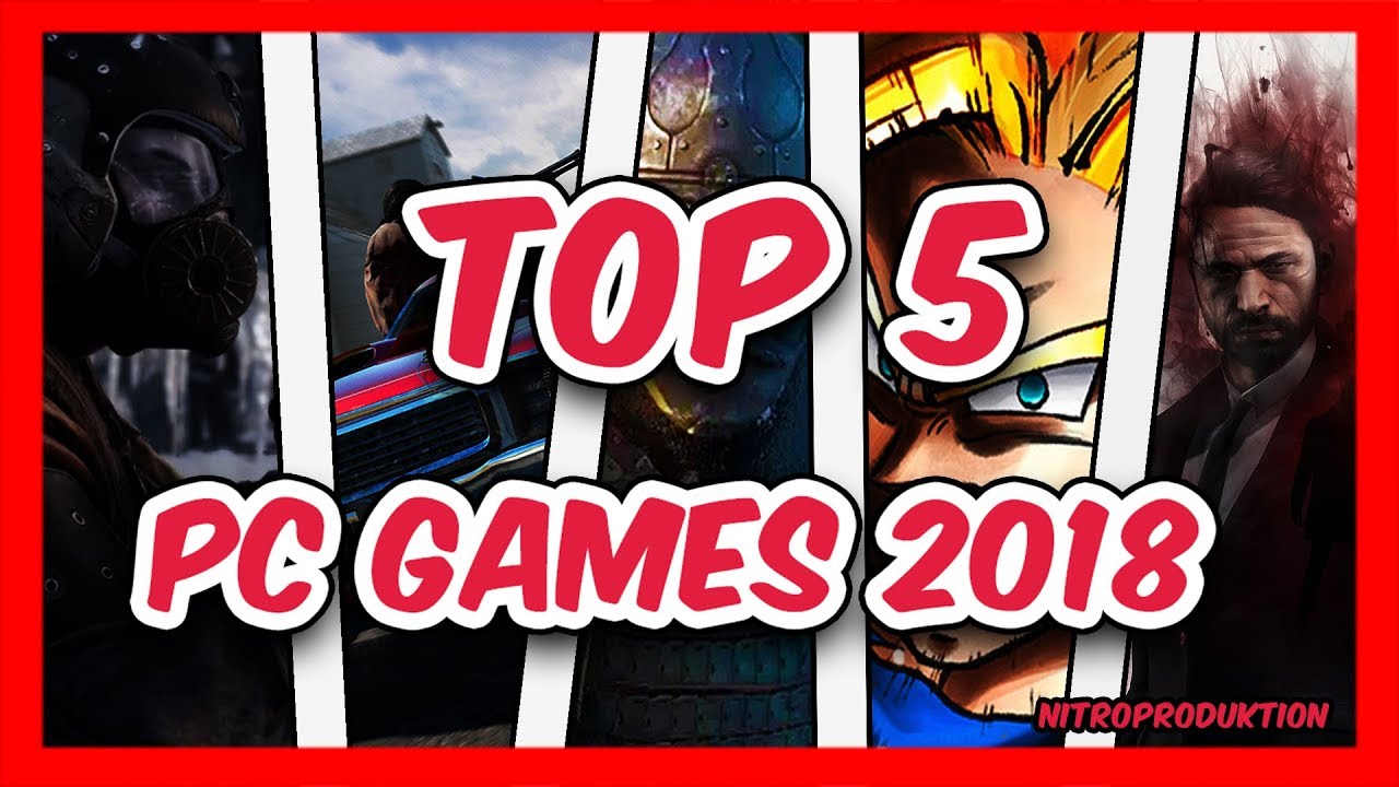 Top 5 besten PC Spiele für 2018 +Release datum 2018