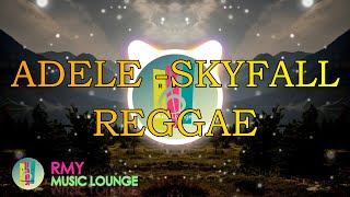 ADELE - SKYFALL REGGAE COVER l RMY MUSIC LOUNGE l RON YABUT