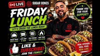 🌮🔥 THE WEEKEND STARTS HERE! | FRIDAY LUNCH LIVE