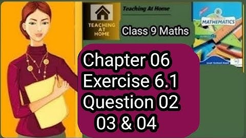 Exercise 6.1 Q2 Q3 Q4 complete | Class 9 Sindh Text Board | Ex 6.1 | teaching at home
