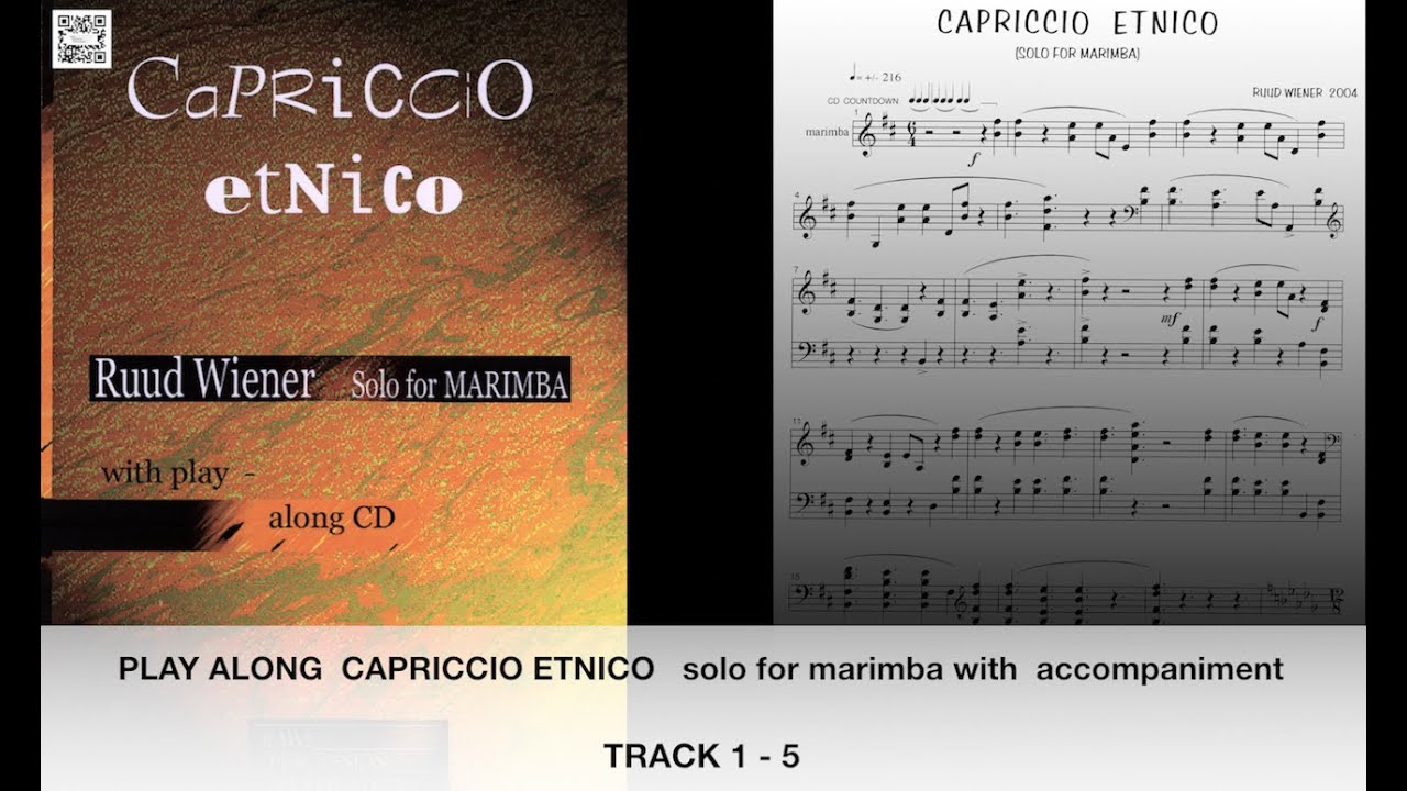 PLAY ALONG  CAPRICCIO ETNICO by Ruud Wiener.  Solo for marimba with  accompaniment.