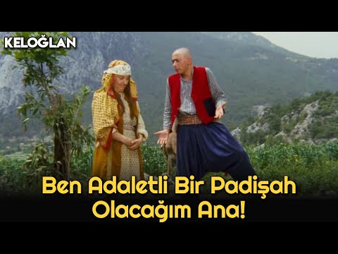 KELOĞLAN Padişah Olmak İstiyor!