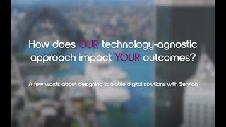 How does OUR technology-agnostic approach impact YOUR outcomes?