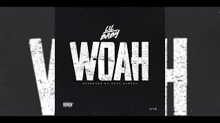 Lil Baby -  Woah Lyrics Lyric Video