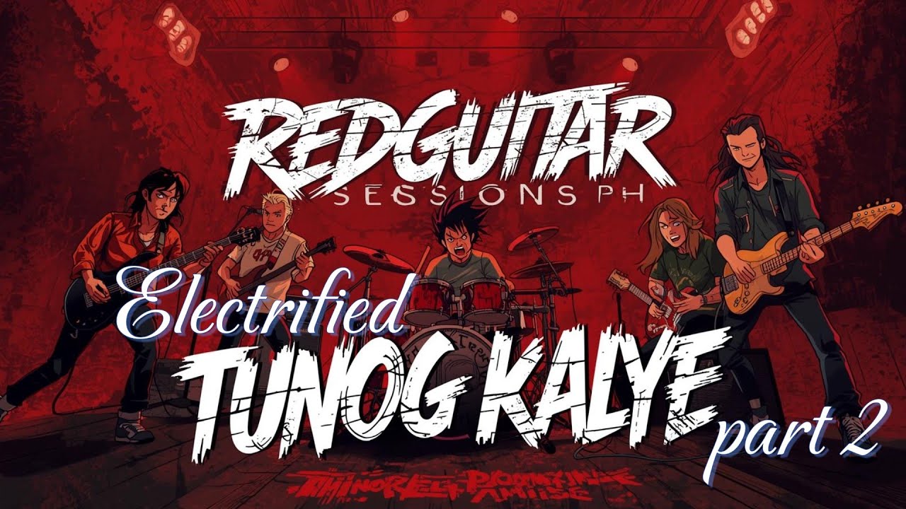 Electrified Tunog kalye part 2 | RedGuitar Sessions PH