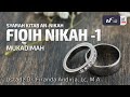 Fiqih Nikah #1 - Mukadimah - Ustadz Dr. Firanda Andirja, M.A.