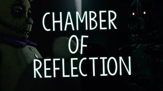 [SFM/FNAF] Chamber Of Reflection - SHORT