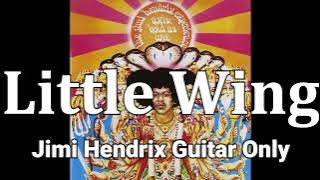 The Jimi Hendrix Experience - Little Wing (Jimi Hendrix Guitar Only)