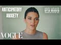 Kendall jenner explique comment lanxit affecte ses projets  ouvert desprit  sance 4  vogue