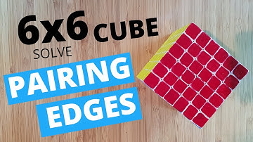 6x6 Cube Pairing edges (Part 2)