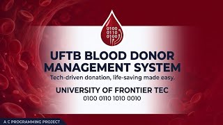 UFTB Blood Donor Management System. IOT and Robotics Engineering. UFTB