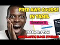 12- AWS Elastic Block Storage EBS, EBS Encryption, Snapshot Lifecycle manager | Tamil