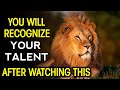 YOU WILL RECOGNIZE YOUR TALENT, AFTER WATCHING THIS | Short motivational story |
