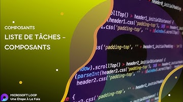 Liste de Tâches - Composants | Microsoft Loop Une Étape À La Fois - S05E30