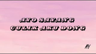Ayo Sayang Culik Aku Lyrics Nisa Fauzia