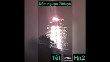 Đếm ngược 76days tết- tiktok china