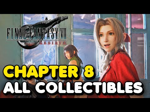 FF7 Rebirth Chapter 8 All Collectibles Final Fantasy 7 Rebirth